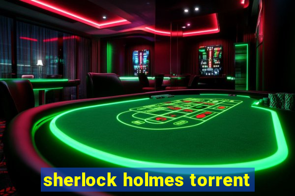 sherlock holmes torrent